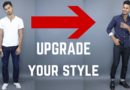5 Ways To Upgrade Your Style