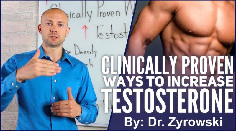 Clinically Proven Ways To Increase Testosterone | Very Effective - The ...