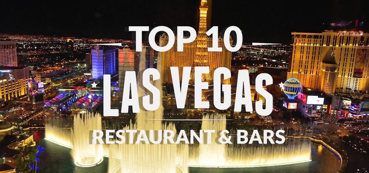 Top 10 Best Restaurants In Las Vegas | Fine Dining Las Vegas