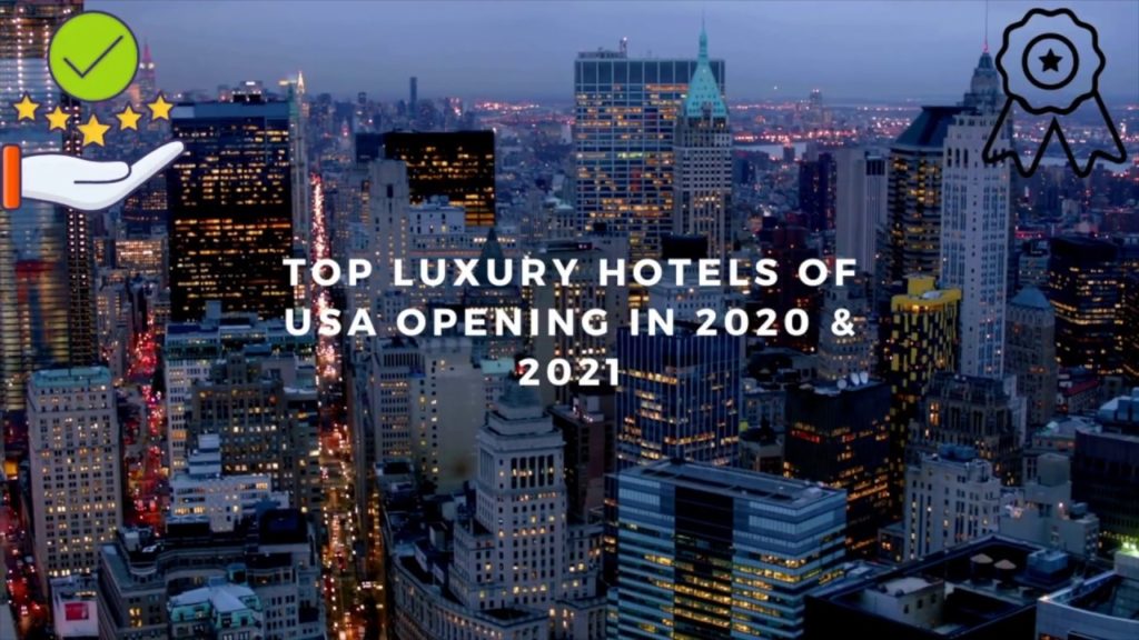 Top Luxury Hotels in USA | Best Luxury Hotels in USA (2020-2021)