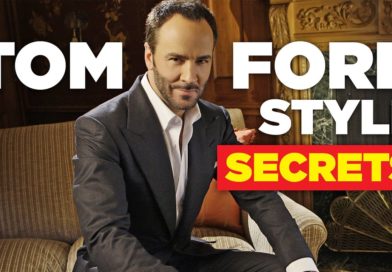 Why Is Tom Ford So Stylish?  13 Style Secrets To Steal!